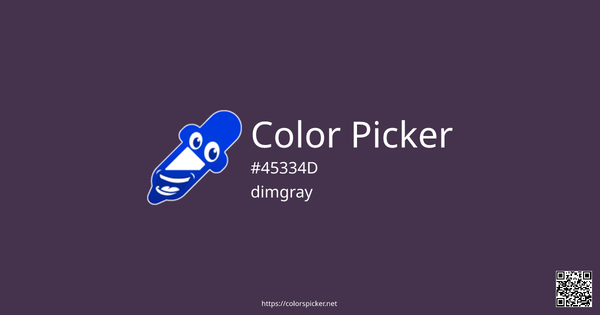 Color Picker: dimgray | #45334D