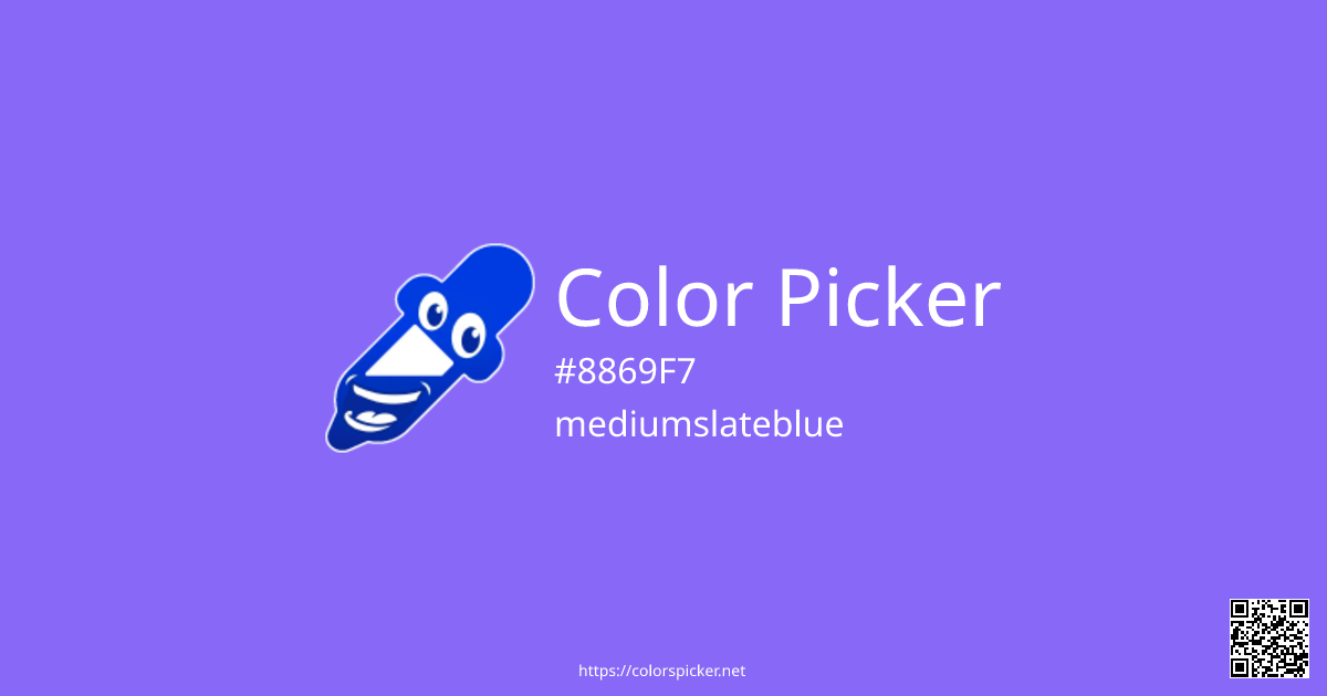 Color Picker: mediumslateblue | #8869F7