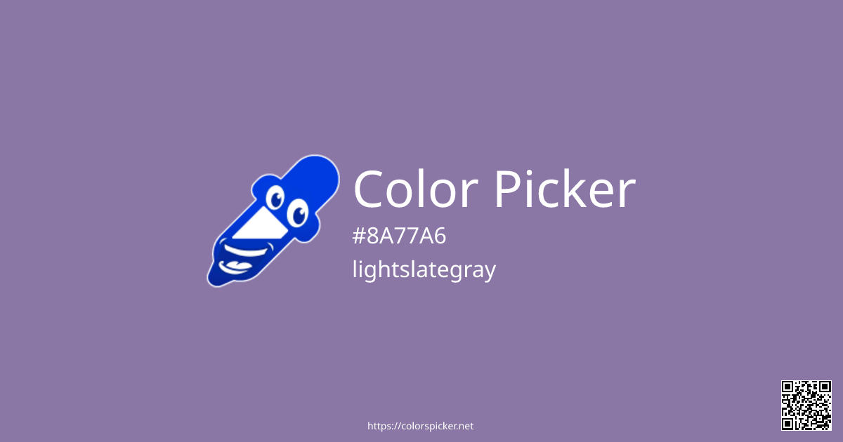 Color Picker: lightslategray | #8A77A6